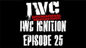 IWC Ignition Episode 25