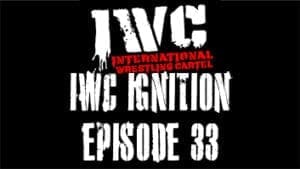 IWC Ignition Episode 33