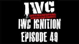IWC Ignition Episode 49